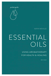 Pocket Guide To Essential Oils