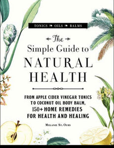 The Simple Guide To Natural Health