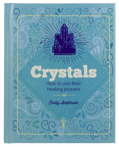 Crystals - How To Use Their Healing Powers