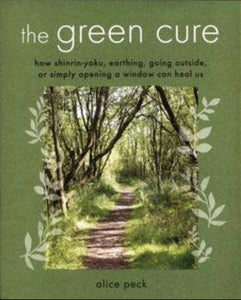 The Green Cure