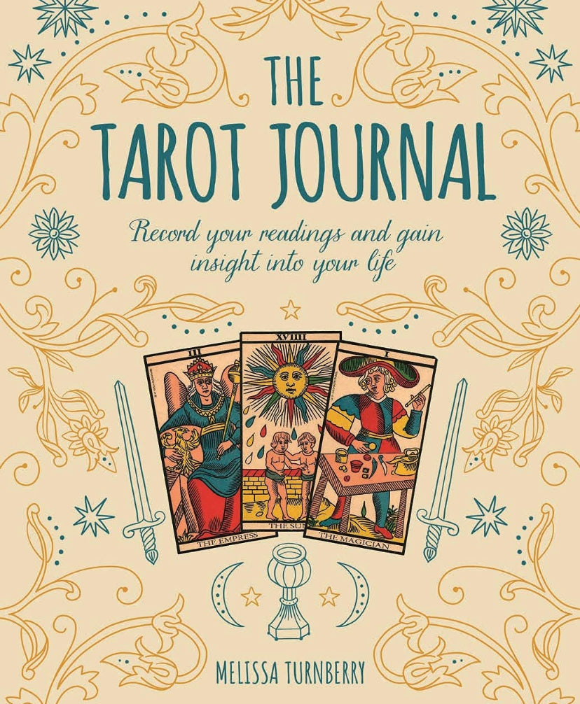 The Tarot Journal: Record Your Readings & Gain Insight Into Your Life