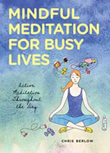 Mindful Meditation For Busy Lives