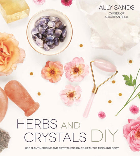 Herbs And Crystals DIY